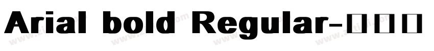 Arial bold Regular字体转换
